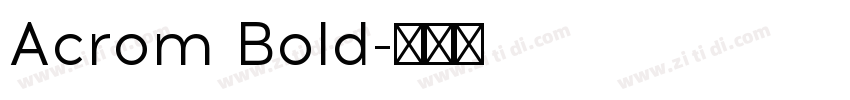Acrom Bold字体转换